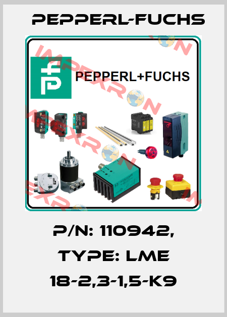 p/n: 110942, Type: LME 18-2,3-1,5-K9 Pepperl-Fuchs