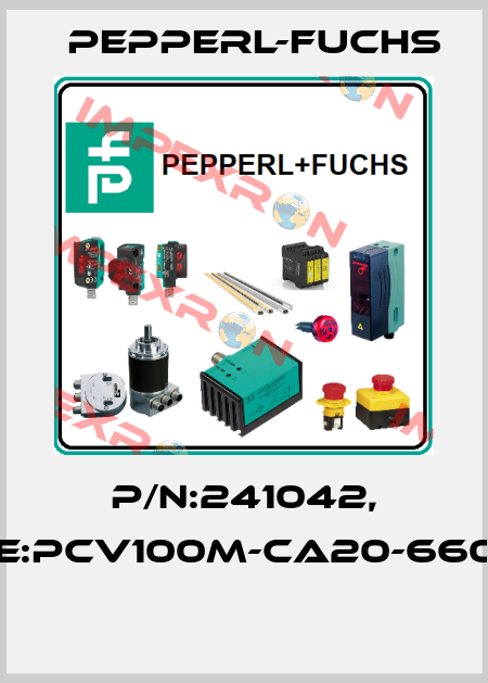 P/N:241042, Type:PCV100M-CA20-660000  Pepperl-Fuchs