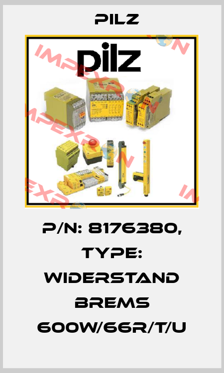 p/n: 8176380, Type: Widerstand Brems 600W/66R/T/U Pilz