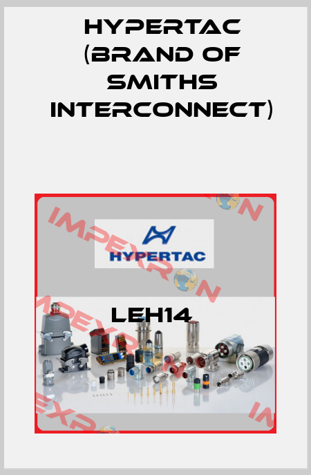 LEH14  Hypertac (brand of Smiths Interconnect)