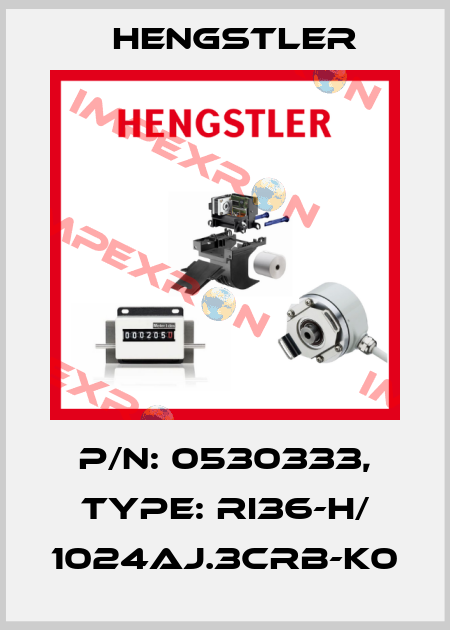 p/n: 0530333, Type: RI36-H/ 1024AJ.3CRB-K0 Hengstler