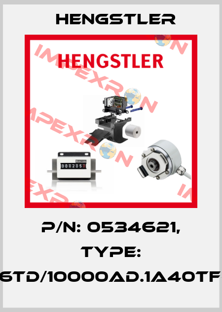 p/n: 0534621, Type: RI76TD/10000AD.1A40TF-D0 Hengstler