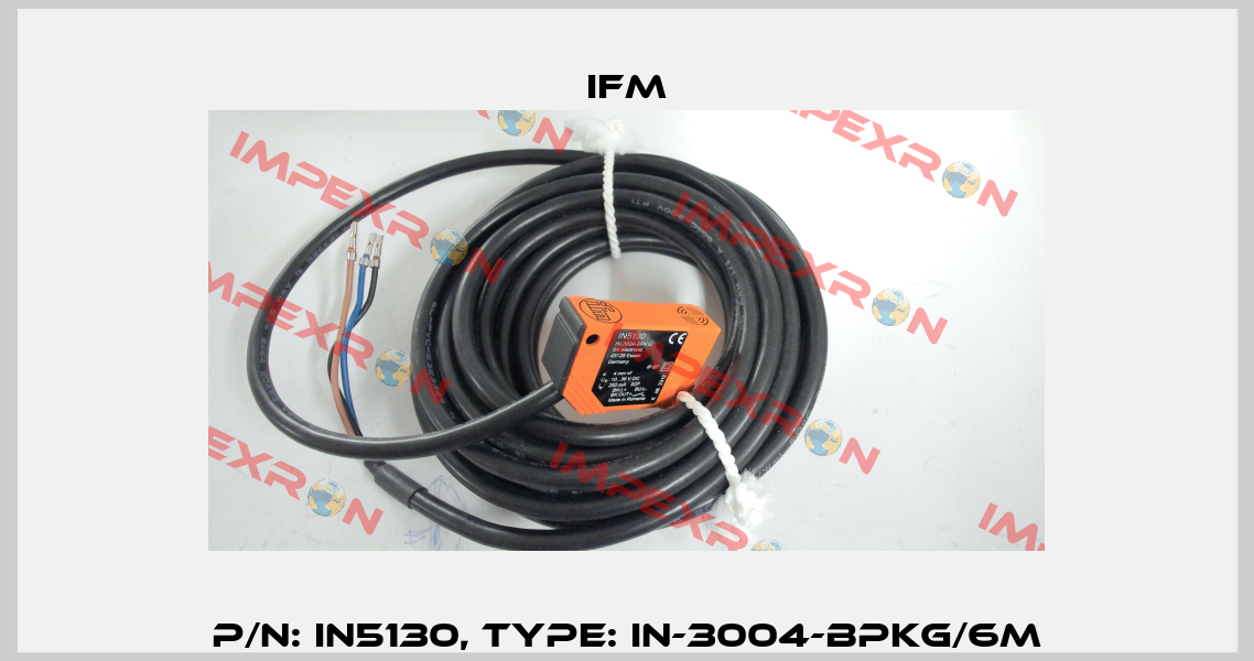 P/N: IN5130, Type: IN-3004-BPKG/6M Ifm