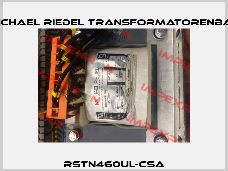 RSTN460UL-CSA Michael Riedel Transformatorenbau