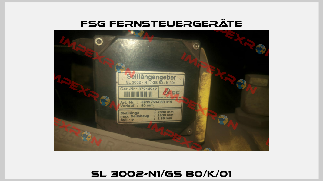 SL 3002-N1/GS 80/K/01 FSG Fernsteuergeräte
