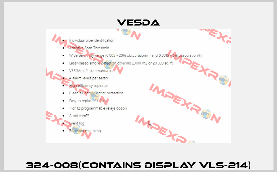 324-008(contains display VLS-214) Vesda