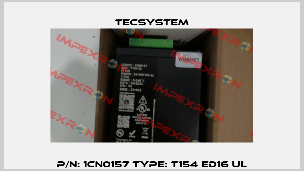 P/N: 1CN0157 Type: T154 ED16 UL Tecsystem
